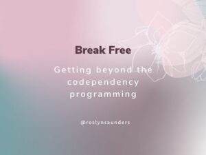 Getting Beyond Codependency Programming