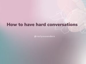 How to have hard conversations